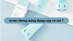 Kem chống nắng dạng sáp có tốt ? tại Thẩm Mỹ Mộc Linh Hải Phòng - hình 3